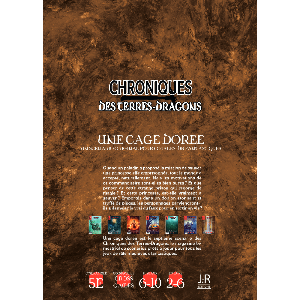 Chroniques des Terres Dragons - n°6 Une cage dorée