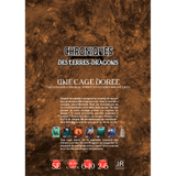 Chroniques des Terres Dragons - n°6 Une cage dorée